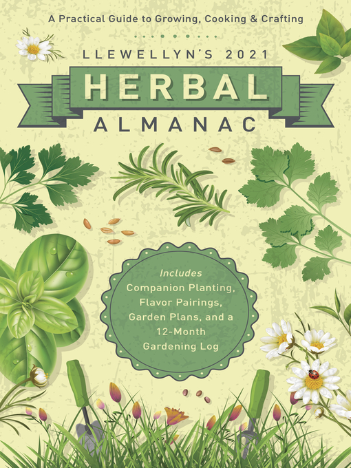 Title details for Llewellyn's 2021 Herbal Almanac by Llewellyn - Available